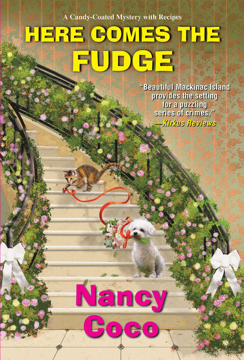Book cover of Here Comes the Fudge (A Candy-Coated Mystery #9)
