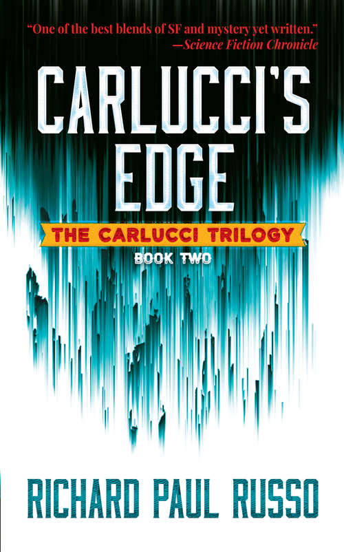 Carlucci's Edge: The Carlucci Trilogy Book Two
