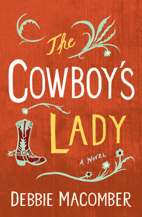 Book cover of The Cowboy's Lady: A Novel (Debbie Macomber Classics: Bk. 1)