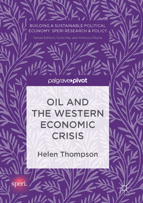 Oil and the Western Economic Crisis