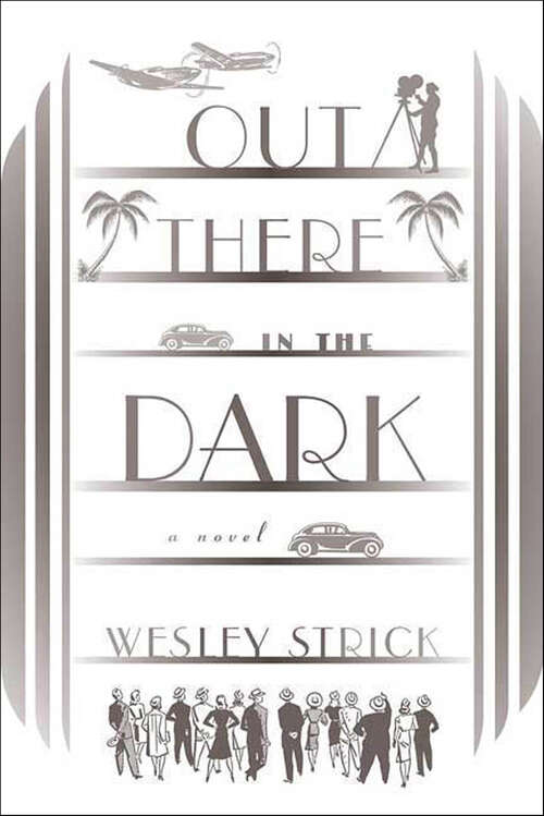 Book cover of Out There in the Dark: A Novel