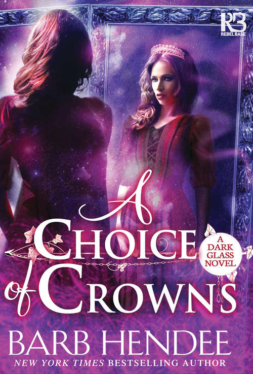 Book cover of A Choice of Crowns