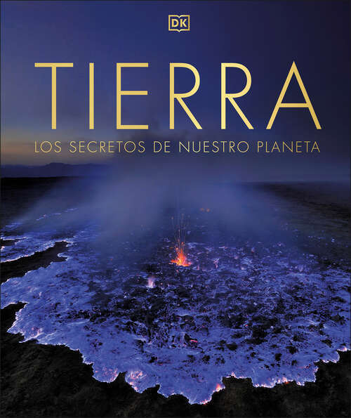 Book cover of Tierra (The Science of the Earth): Los secretos de nuestro planeta