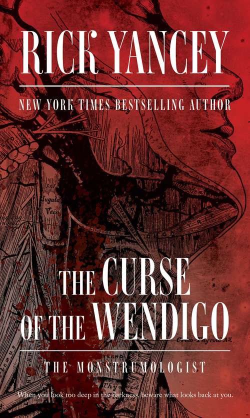 Book cover of The Curse of the Wendigo (Monstrumologist #2)