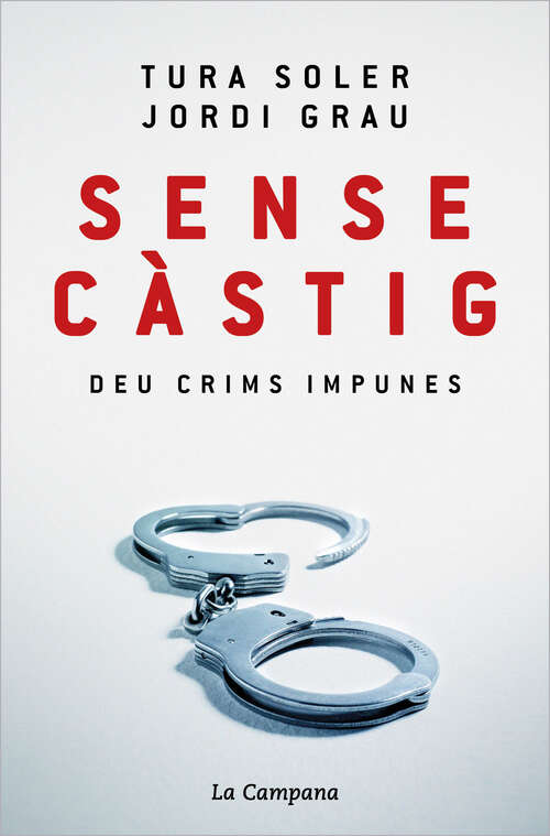 Book cover of Sense càstig: Deu crims impunes