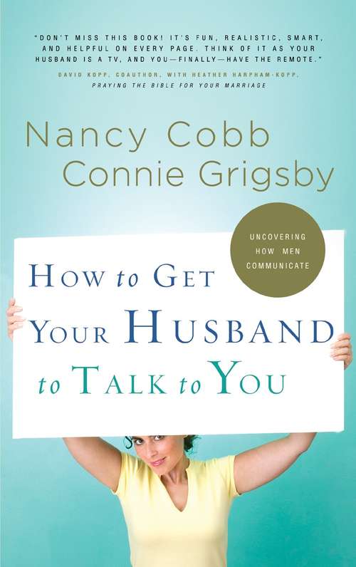 Book cover of How to Get Your Husband to Talk to You