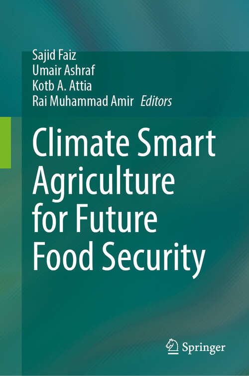 Book cover of Climate Smart Agriculture for Future Food Security