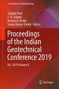 Proceedings of the Indian Geotechnical Conference 2019: IGC-2019 Volume II (Lecture Notes in Civil Engineering #134)
