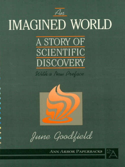 Book cover of Imagined World: A Story of Scientific Discovery (Ann Arbor Paperbacks)