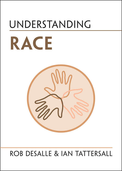 Book cover of Understanding Race (Understanding Life)