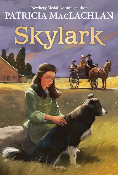 Skylark (Sarah, Plain and Tall  #2)