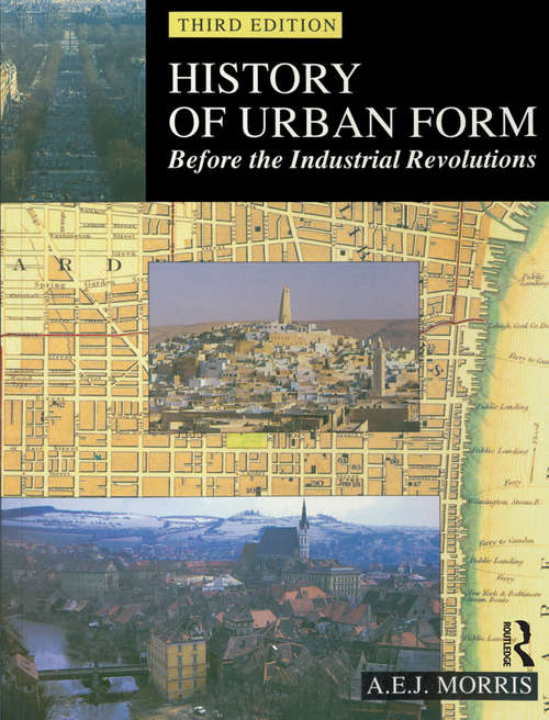 History of Urban Form Before the Industrial Revolution