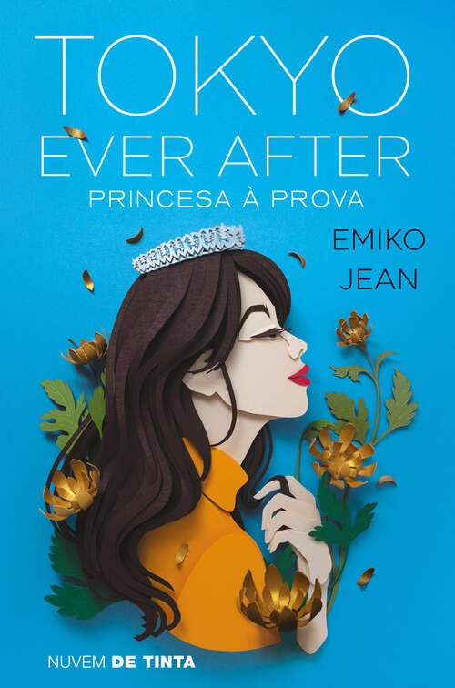 Book cover of Tokyo ever after: Princesa à prova