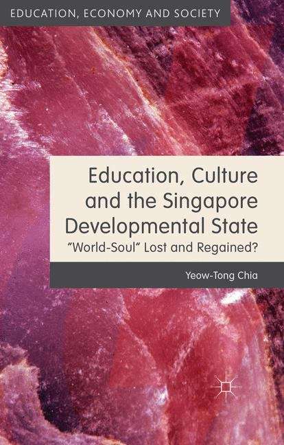 Book cover of Education, Culture and the Singapore Developmental State