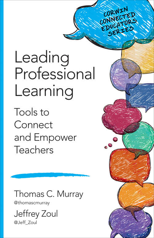 Book cover of Leading Professional Learning: Tools to Connect and Empower Teachers (Corwin Connected Educators Series)