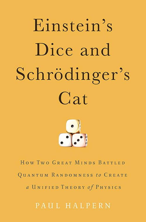 Book cover of Einstein's Dice and Schrödinger's Cat