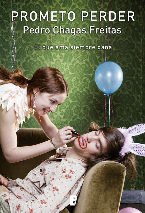 Book cover of Prometo perder: El que ama siempre gana