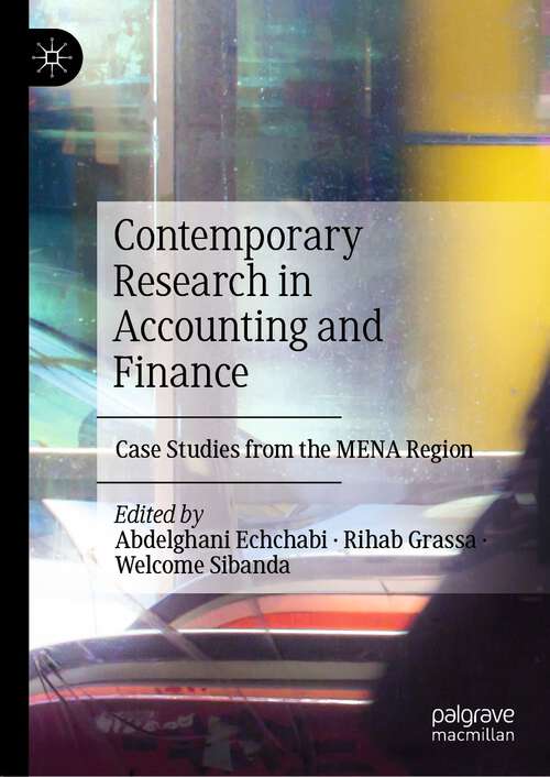 Book cover of Contemporary Research in Accounting and Finance: Case Studies from the MENA Region (1st ed. 2022)