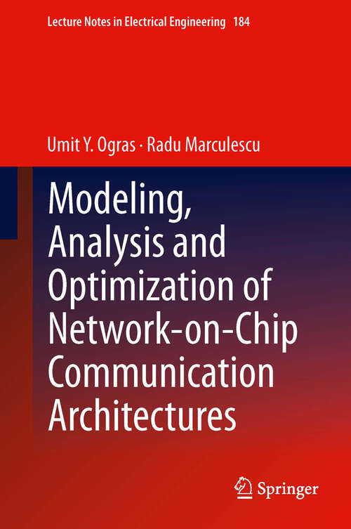 Book cover of Modeling, Analysis and Optimization of Network-on-Chip Communication Architectures