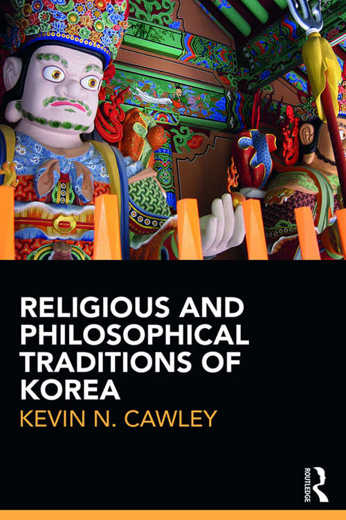 Cover image of Religious and Philosophical Traditions of Korea