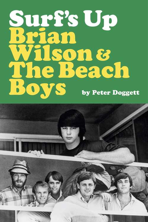 Book cover of Surf's Up: Brian Wilson and The Beach Boys