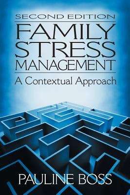 Book cover of Family Stress Management: A Contextual Approach (Second Edition)