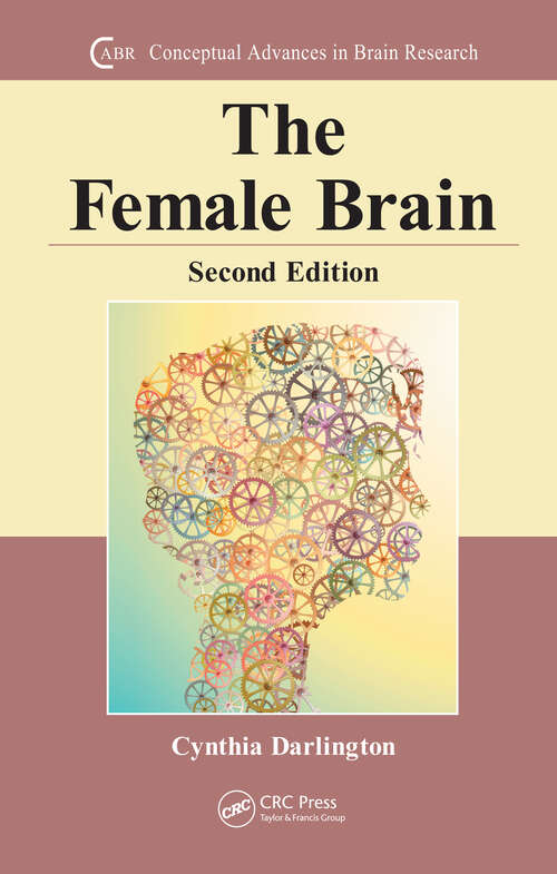 Book cover of The Female Brain (Conceptual Advances in Brain Research)