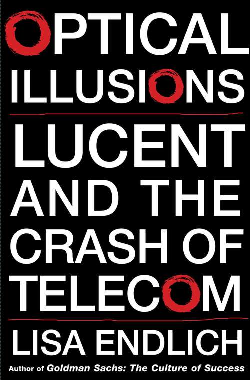 Book cover of Optical Illusions: Lucent and the Crash of Telecom
