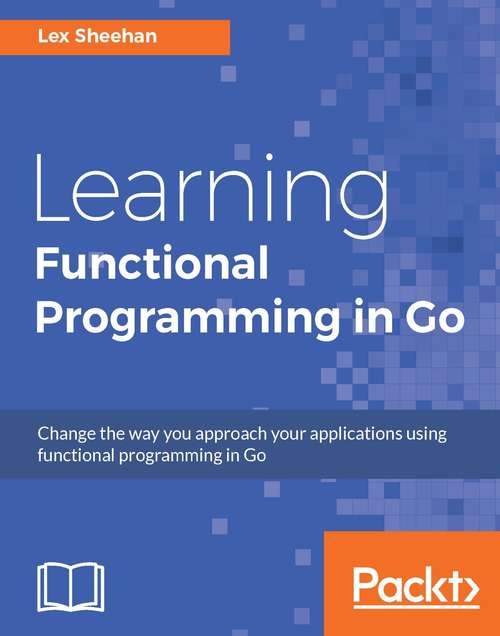 Book cover of Learning Functional Programming in Go