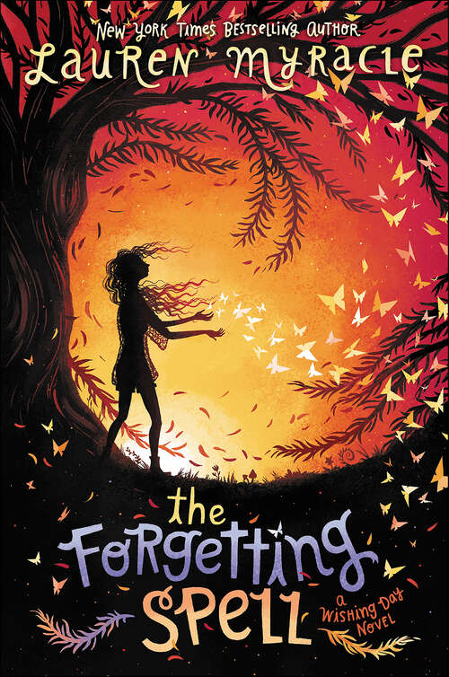 Book cover of The Forgetting Spell (Wishing Day #2)