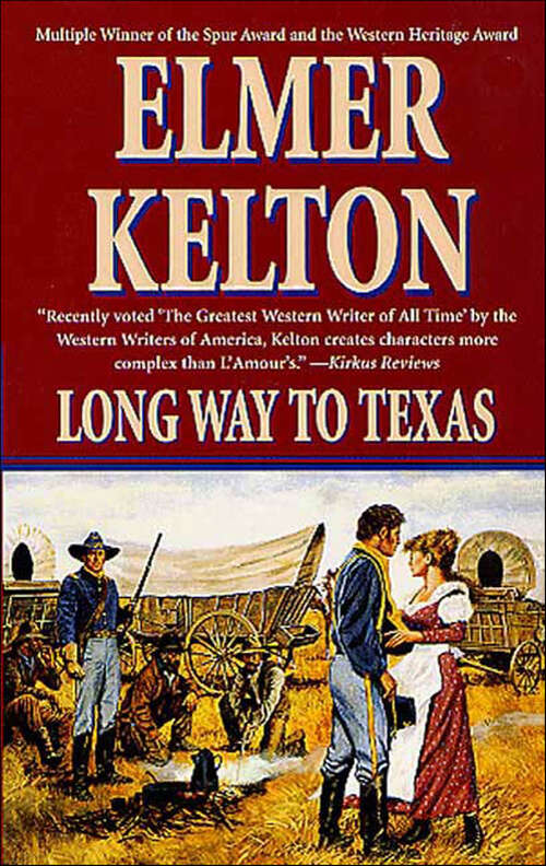 Book cover of Long Way to Texas: Three Novels (Tales of Texas)