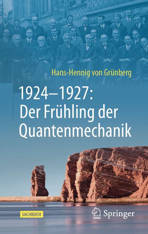 Book cover of 1924–1927: Der Frühling der Quantenmechanik (2024)