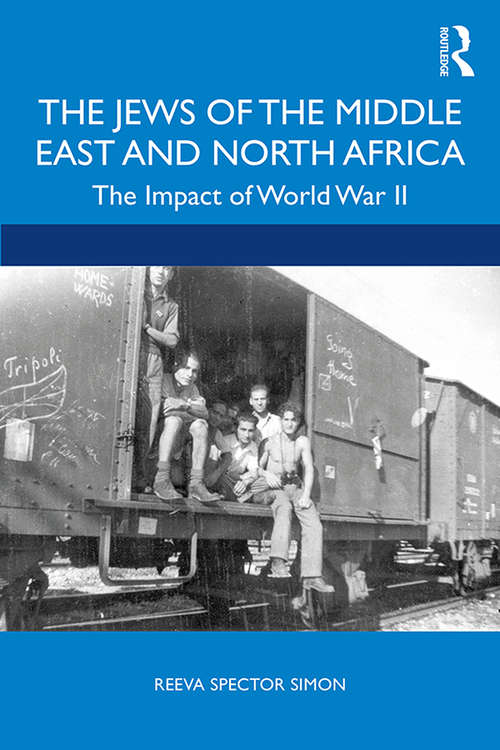 Book cover of The Jews of the Middle East and North Africa: The Impact of World War II