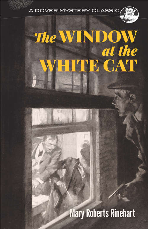 Book cover of The Window at the White Cat (Dover Mystery Classics)