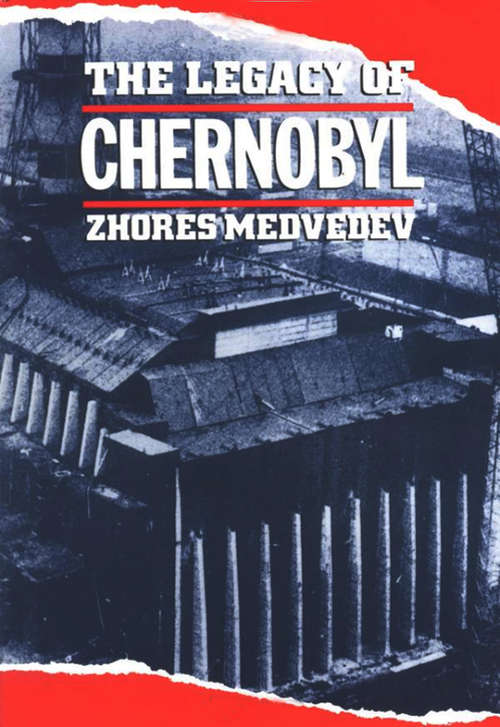 Book cover of The Legacy of Chernobyl