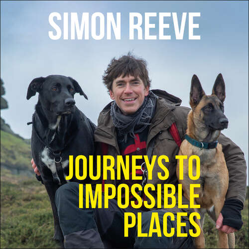 Book cover of Journeys to Impossible Places: In Life and Every Adventure