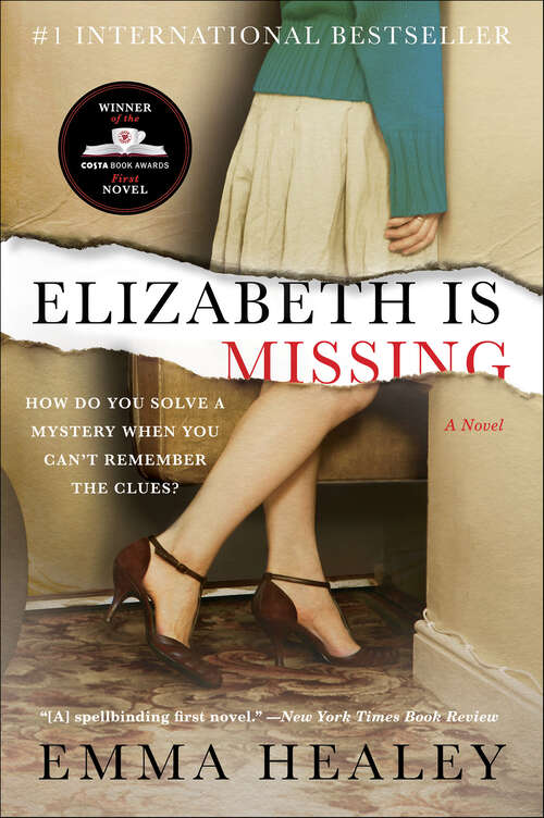 Book cover of Elizabeth Is Missing: A Novel