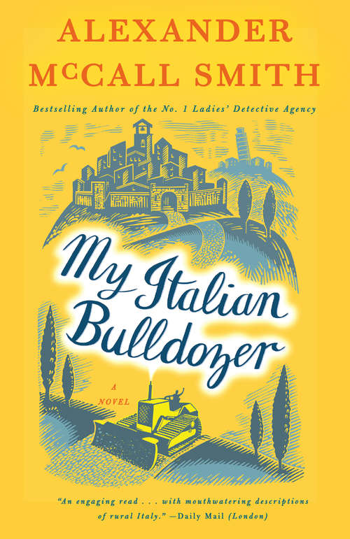 My Italian Bulldozer: A Novel (Paul Stuart Series #1)