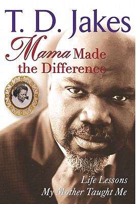 Book cover of Mama Made The Difference