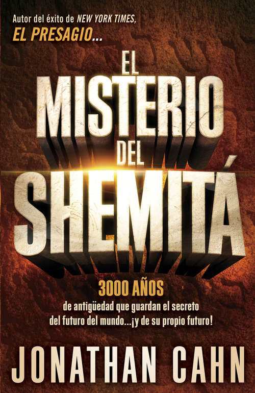 El misterio del Shemitá: 3000 años de antigüedad que guardan el secreto del futuro del mundo… ¡y de su propio futuro!