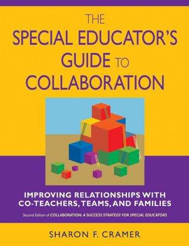 Book cover of The Special Educator's Guide to Collaboration: Improving Relationships With Co-Teachers, Teams and Families (2nd Edition)