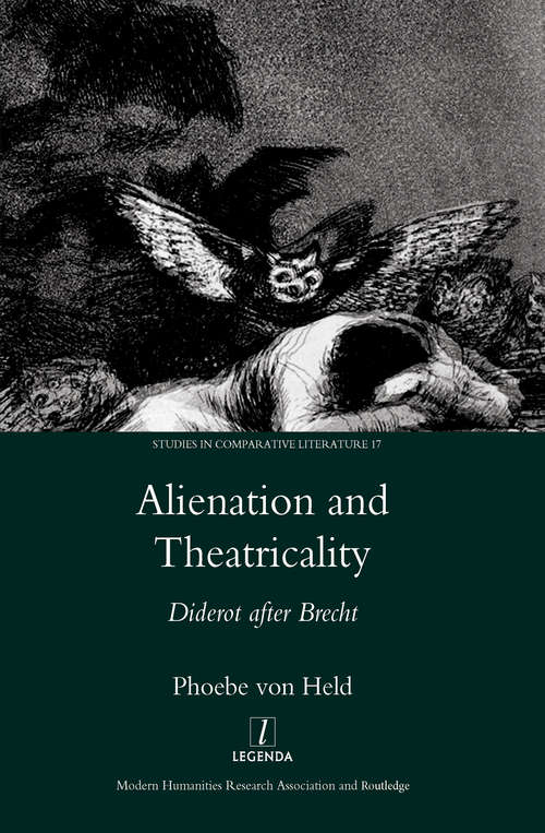 Book cover of Alienation and Theatricality: Diderot After Brecht