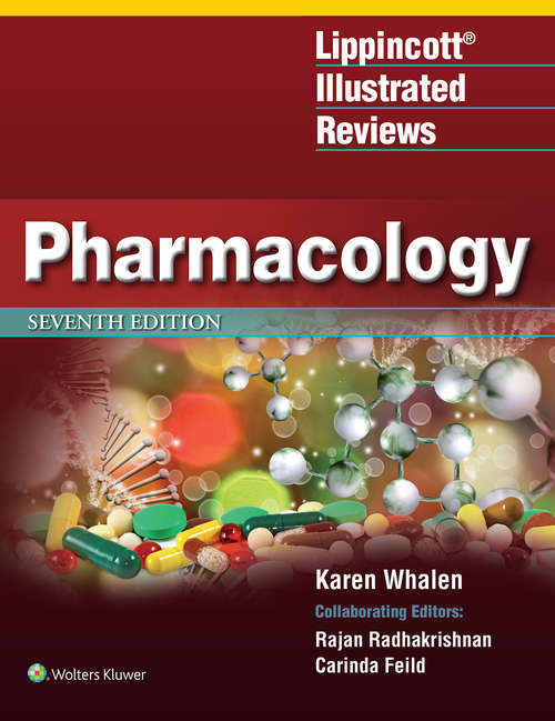 Lippincott Illustrated Reviews: Pharmacology (Lippincott's Illustrated Reviews Ser.)