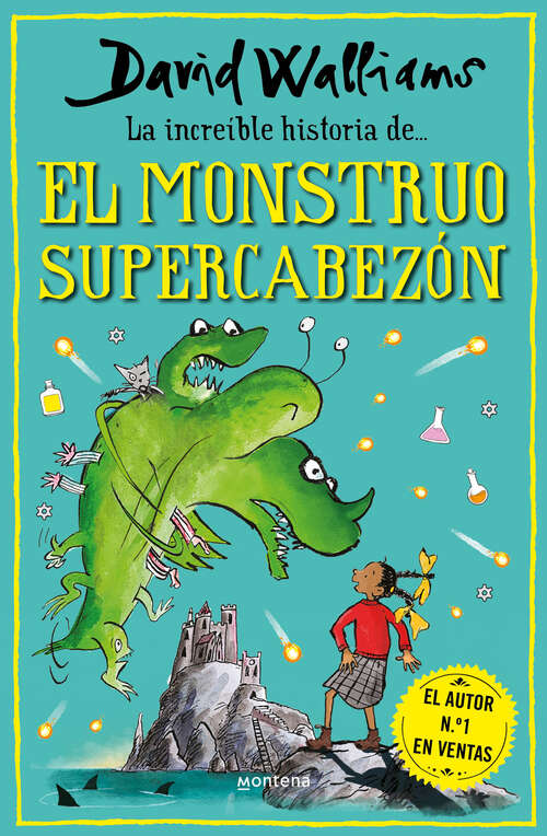 Book cover of La increíble historia de... el monstruo supercabezón