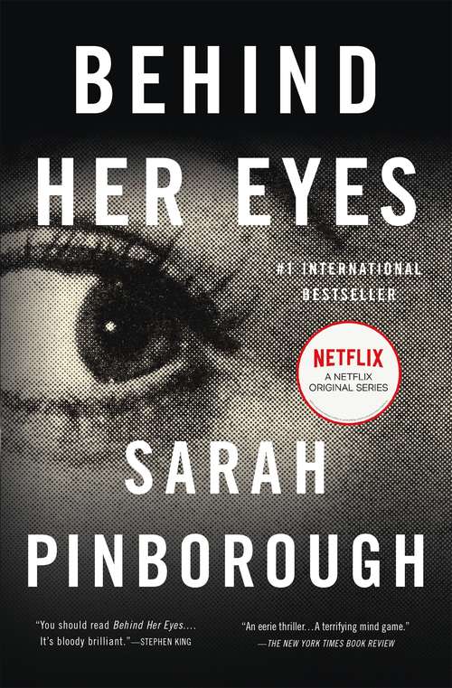 Book cover of Behind Her Eyes: A suspenseful psychological thriller
