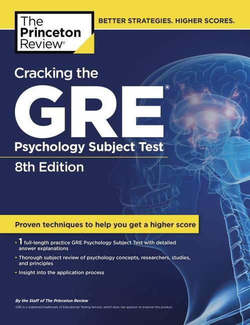 Cracking the GRE Psychology Subject Test (8th Edition)