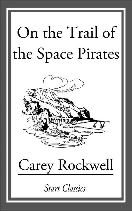Book cover of On the Trail of the Space Pirates