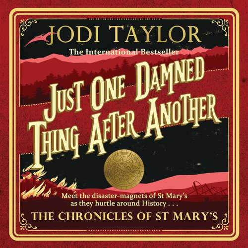 Book cover of Just One Damned Thing After Another (Chronicles of St. Mary's #1)