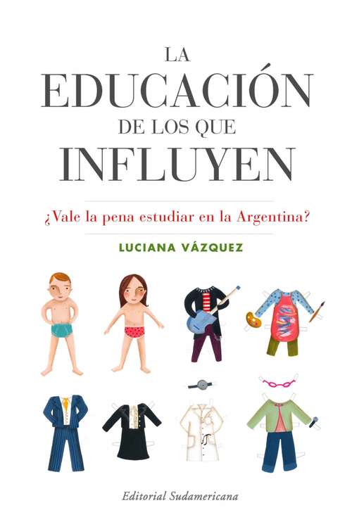Book cover of EDUCACION DE LOS QUE INFLUYEN, LA (EBOOK