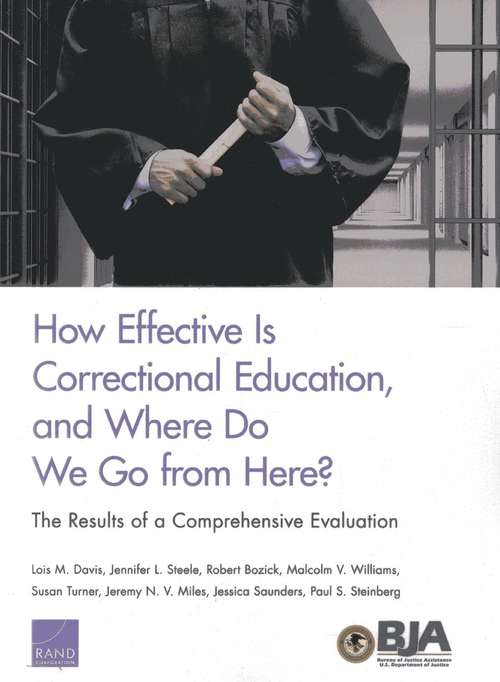 How Effective Is Correctional Education, and Where Do We Go from Here?